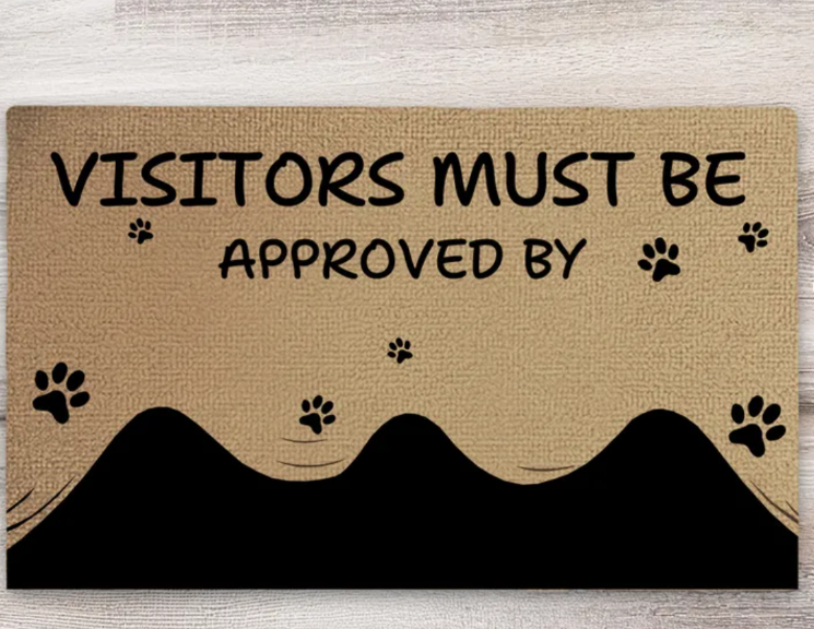 Visitors Must Be Approved By - Gift for Pet Owners - Personalized Doormat