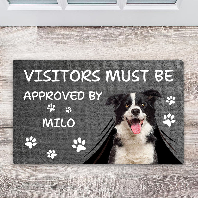 Visitors Must Be Approved By - Gift for Pet Owners - Personalized Doormat